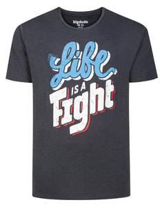 Bigdude Life is A Fight T-Shirt TALL Charcoal