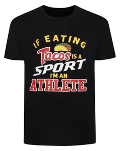 Bigdude Tacos Is A Sport Print T-Shirt Black